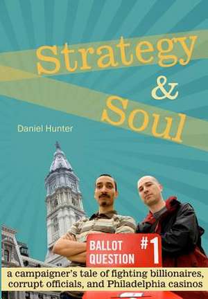 Strategy & Soul de Daniel Hunter