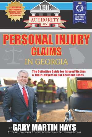 The Authority on Personal Injury Claims de Gary Martin Hays