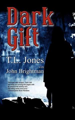 Dark Gift de T.L. Jones