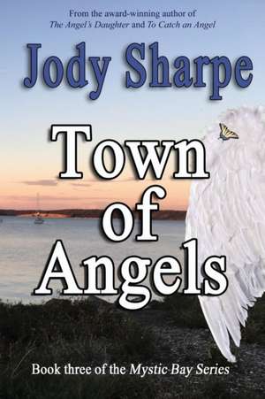 Town of Angels de Jody Sharpe