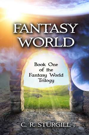 Fantasy World de C. R. Sturgill