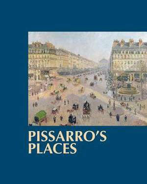 Pissarro's Places