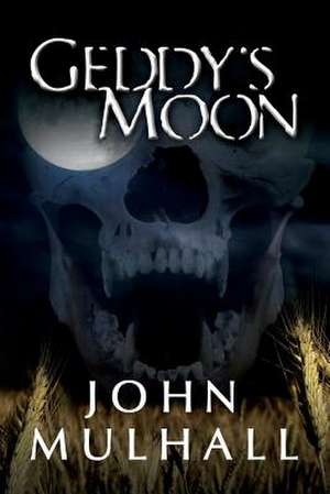 Geddy's Moon de John Mulhall