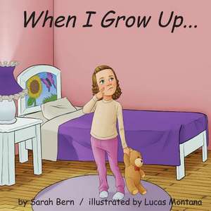 When I Grow Up de Sarah Bern