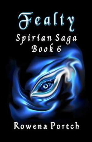 Fealty de Rowena Portch