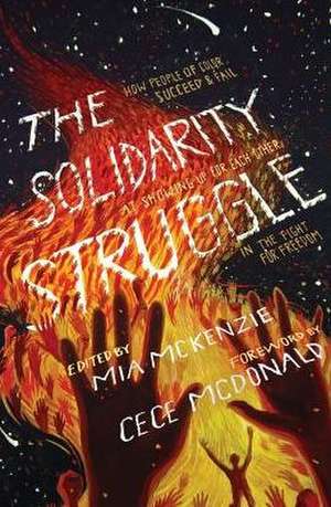 The Solidarity Struggle de Mia Mckenzie