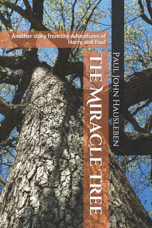 The Miracle Tree