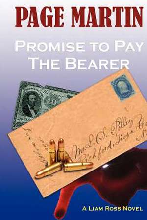 Promise to Pay the Bearer de MR Page E. Martin