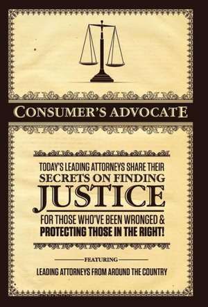 Consumer's Advocate de Attorneys Today's Leading