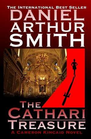 The Cathari Treasure de Smith, Daniel Arthur