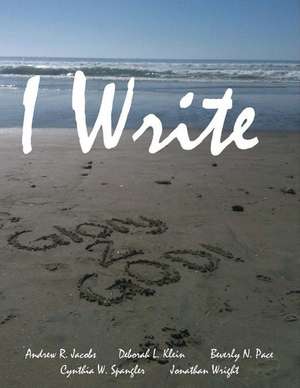 I Write