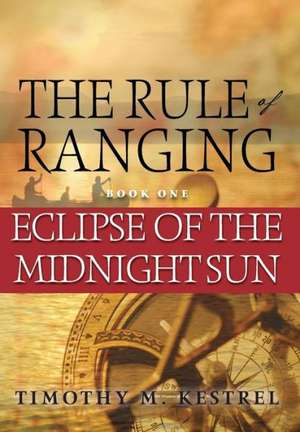 Eclipse of the Midnight Sun de Timothy M. Kestrel