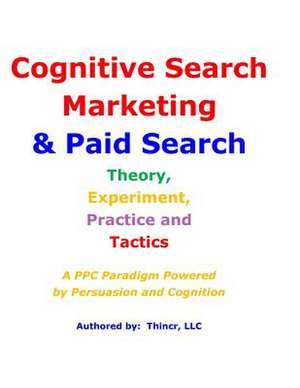 Cognitive Search Marketing & Paid Search de Thincr LLC