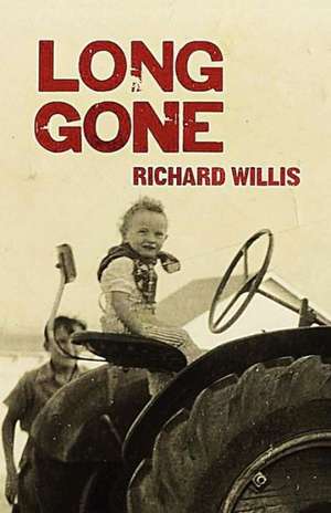 Long Gone de Richard Willis