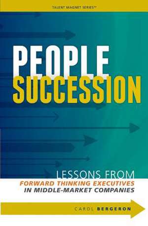 People Succession de Carol P. Bergeron