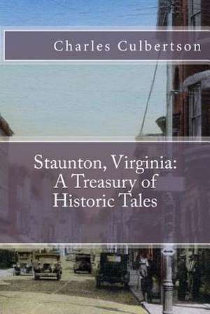 Staunton, Virginia de Charles Culbertson