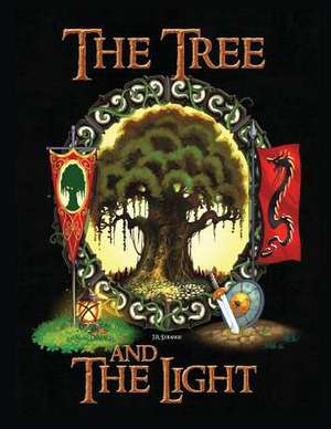 The Tree and the Light de J. R. Strange