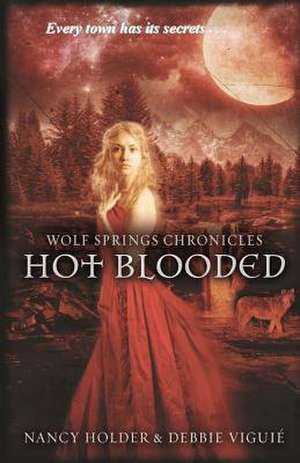 Hot Blooded de Nancy Holder