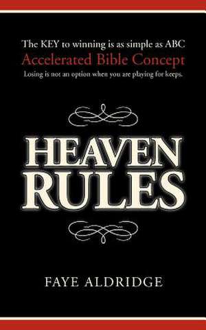 Heaven Rules de Faye Aldridge