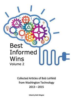 Best Informed Wins Volume 2