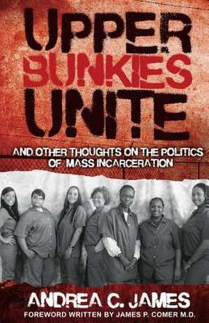 Upper Bunkies Unite de Andrea James