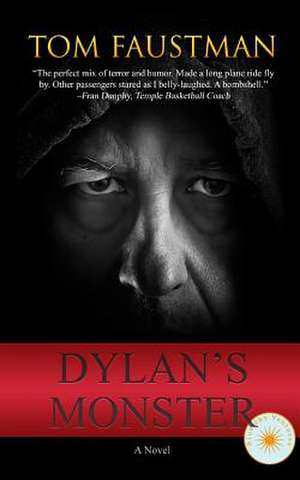 Dylan's Monster de Tom George Faustman