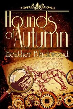 Hounds of Autumn de Heather Blackwood