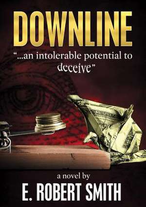 Downline de E. Robert Smith