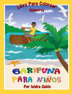 Garifuna Para Ninos de Isidra Sabio