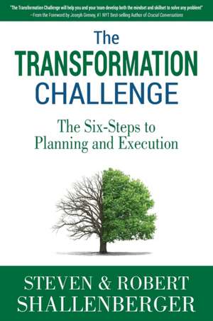  The Transformation Challenge: The Transformation Challenge de Steve Shallenberger