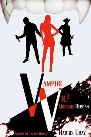 Vampire Vic2: Morbius Reborn de The Killion Group