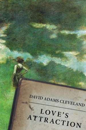 Love's Attraction de David Adams Cleveland