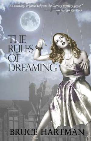 The Rules of Dreaming de Bruce Hartman