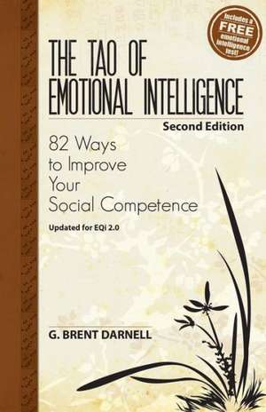 The Tao of Emotional Intelligence, 2nd Edition de G. Brent Darnell