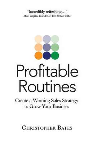 Bates, C: Profitable Routines