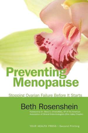 Preventing Menopause de Beth Rosenshein