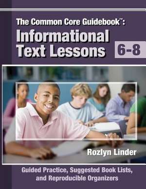 The Common Core Guidebook, 6-8 de Rozlyn Linder