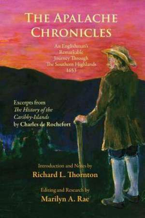 The Apalache Chronicles de Charles De Rochefort