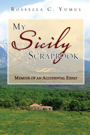 My Sicily Scrapbook de Rossella C. Yumul