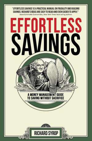 Effortless Savings de Richard Syrop