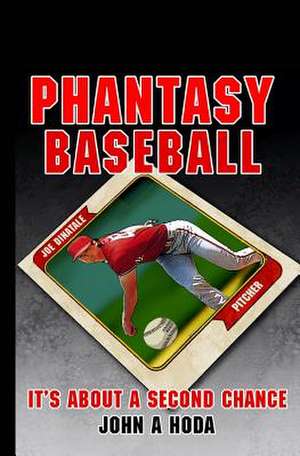 Phantasy Baseball de MR John Andrew Hoda