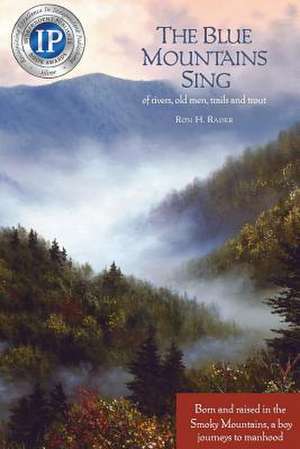 The Blue Mountains Sing de MR Ron H. Rader