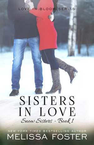 Sisters in Love de Melissa Foster