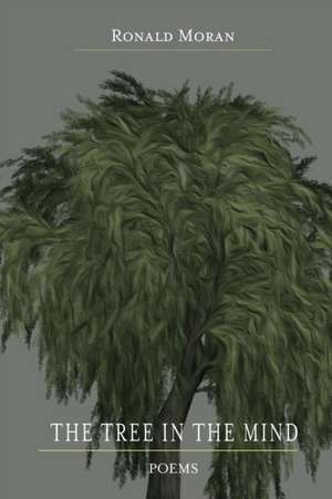 Tree in the Mind de Ronald Moran