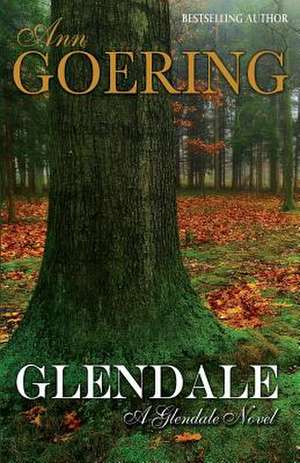 Glendale de Ann Goering