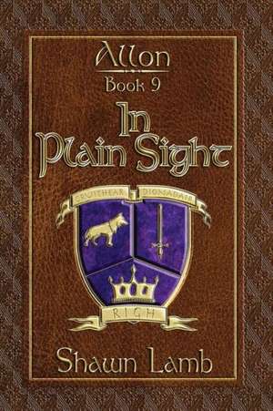 Allon Book 9 - In Plain Sight: 365 Daily Devotions for Life's Journey de Shawn Lamb