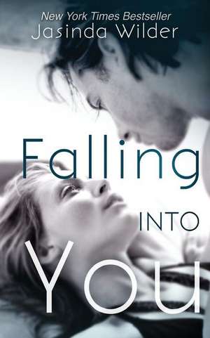 Falling Into You de Jasinda Wilder