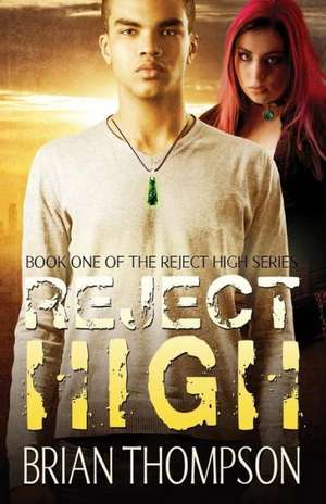 Reject High de Brian Thompson