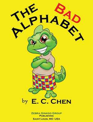 Bad Alphabet de E. C. Chen