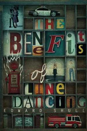 The Benefits of Line Dancing de Edward Shull